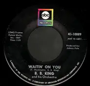 B.B. King - Waitin' On You