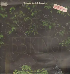 B.B King - To Know You Is to Love You
