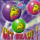 12inch Vinyl Single - B.B. Queen - Get Ready !