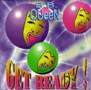 B.B. Queen - Get Ready !