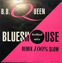 12inch Vinyl Single - B.B. Queen - Blueshouse