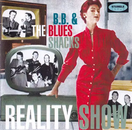 B.B. & The Blues Shacks - Reality Show