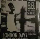 LP - B.B. & The Blues Shacks - London Days - Mono