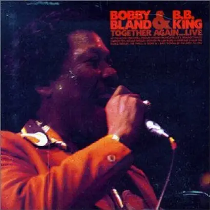 Bobby Bland & B.B king - Together Again? Live