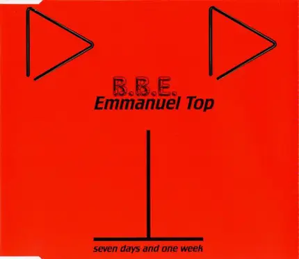 B.B.E. , Emmanuel Top - Seven Days and One Week