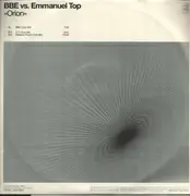 12inch Vinyl Single - B.B.E. vs. Emmanuel Top - Orion