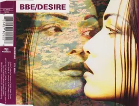 B.B.E. - Desire