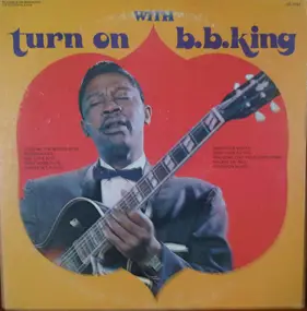 B.B King - Turn On With B.B. King