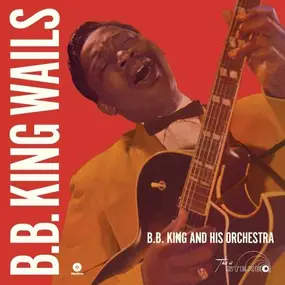 B.B King - Wails
