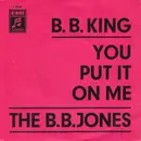 7'' - B.B. King - You Put It On Me