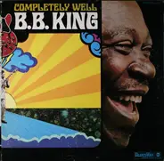 B.B. King - Completely Well