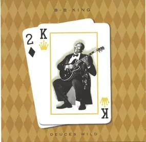 B.B King - Deuces Wild