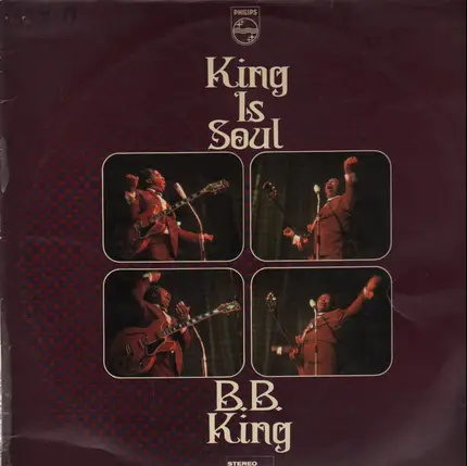 B.B. King - King is Soul