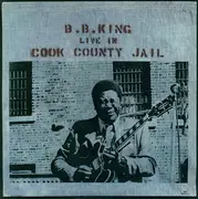 LP - B.B. King - Live In Cook County Jail