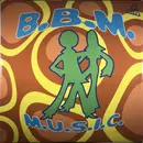12inch Vinyl Single - B.B.M. - M.U.S.I.C.