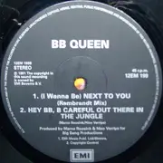 12'' - B.B. Queen - (I Wanna Be) Next To You