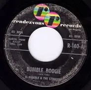 B. Bumble & The Stingers - Bumble Boogie / School Day Blues