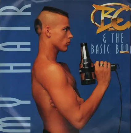 B.C. & The Basic Boom - My Hair