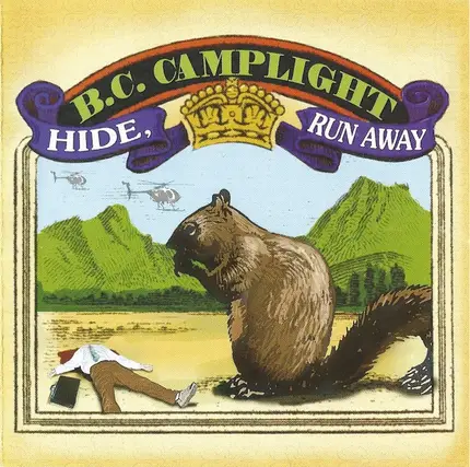 B.C. Camplight - Hide, Run Away