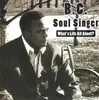 CD - B.C. Soul Singers - What's Life All About?