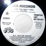 B.E. Taylor Group - I Like The Way I Feel