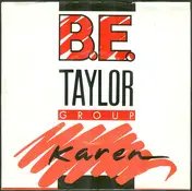 B.E. Taylor Group - Karen / Take Me To Your Heart