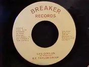 B.E. Taylor Group - Karen / Life Goes On