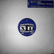 12'' - B.E.T.A - Unit - Somebody (...The Clap!)