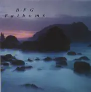 B.F.G - Fathoms