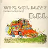 12'' - B.F.I. - Why.Not.Jazz? (Doop Doop Doop)