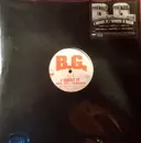 12inch Vinyl Single - B.G. - I Want It / Where U Been