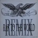 12inch Vinyl Single - B.G. The Prince Of Rap - Rap To The World (Remix)
