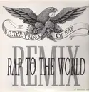 12'' - B.G. The Prince Of Rap - Rap To The World (Remix)