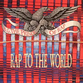 B.G. The Prince of Rap - Rap To The World