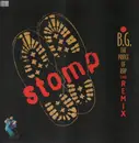 12inch Vinyl Single - B.G. The Prince Of Rap - Stomp (The Remix)