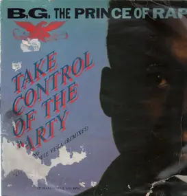 B.G. The Prince of Rap - Take Control Of The Party