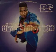 B.G.the Prince of Rap - Take Me Through The Night