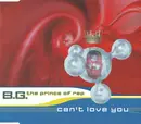 CD Single - B.G. The Prince Of Rap - Can't Love You