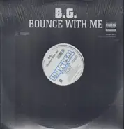 B.G. - Bounce With Me