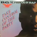 7'' - B.G. The Prince Of Rap - Take Control Of The Party