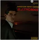 LP - B.J. Thomas - Tomorrow Never Comes