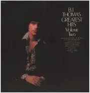 B.J. Thomas - Greatest Hits Volume Two