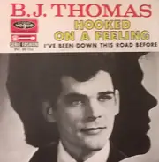 B.J. Thomas - Hooked On A Feeling