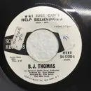 7inch Vinyl Single - B.J. Thomas - I Just Can't Help Believing - Promo