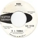 7inch Vinyl Single - B.J. Thomas - Mama