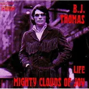 B.J. Thomas - Mighty Clouds Of Joy