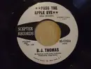 7inch Vinyl Single - B.J. Thomas - Pass The Apple Eve