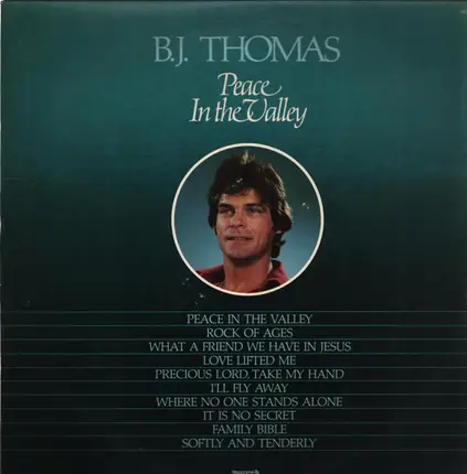 B.J. Thomas - Peace in the Valley