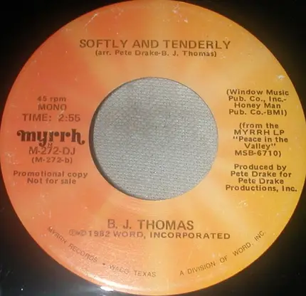 B.J. Thomas - Softly And Tenderly