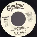 7inch Vinyl Single - B.J. Thomas - The Girl Most Likely To - Promo copy